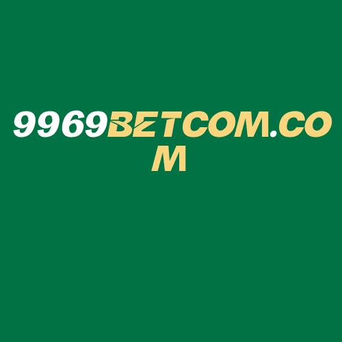 Logo da 9969BETCOM